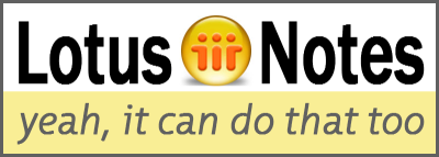 Lotus Notes: yeah, it can do that too